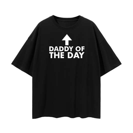 Daddy of the Day Tee