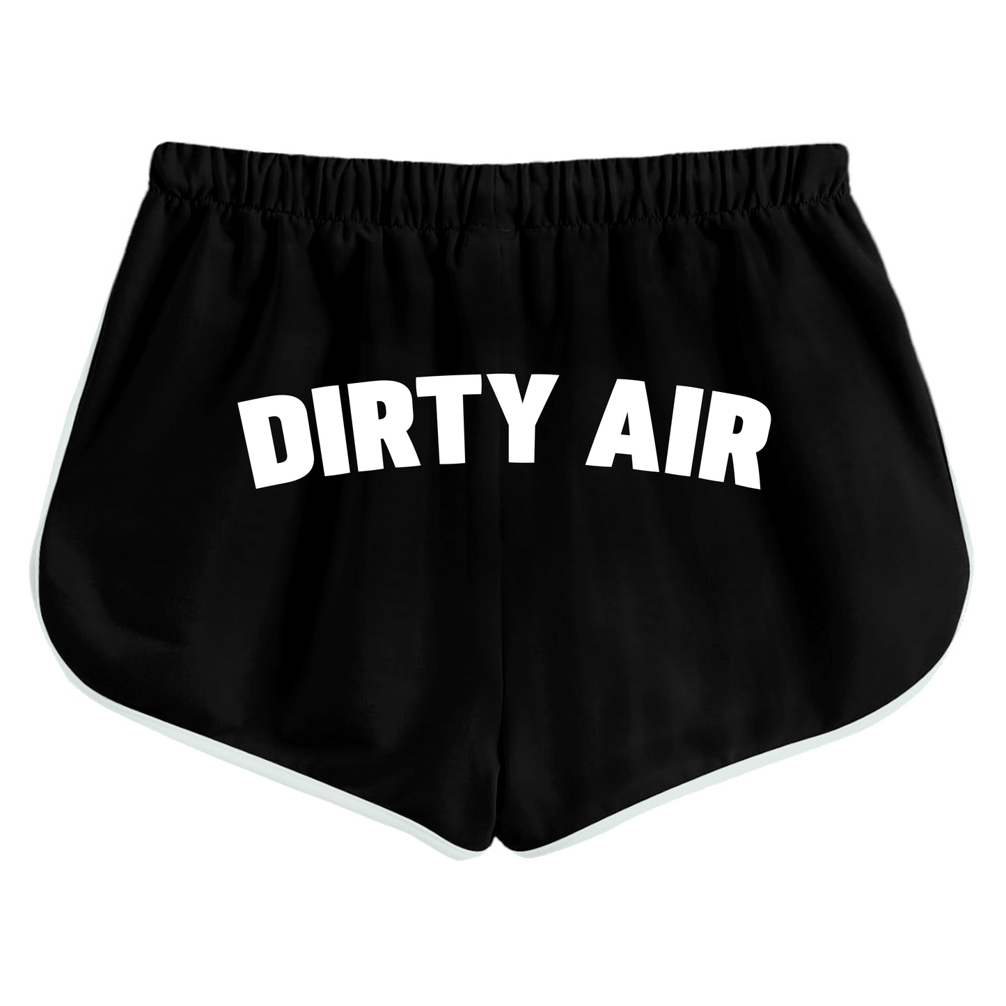 Dirty Air Booty Shorts