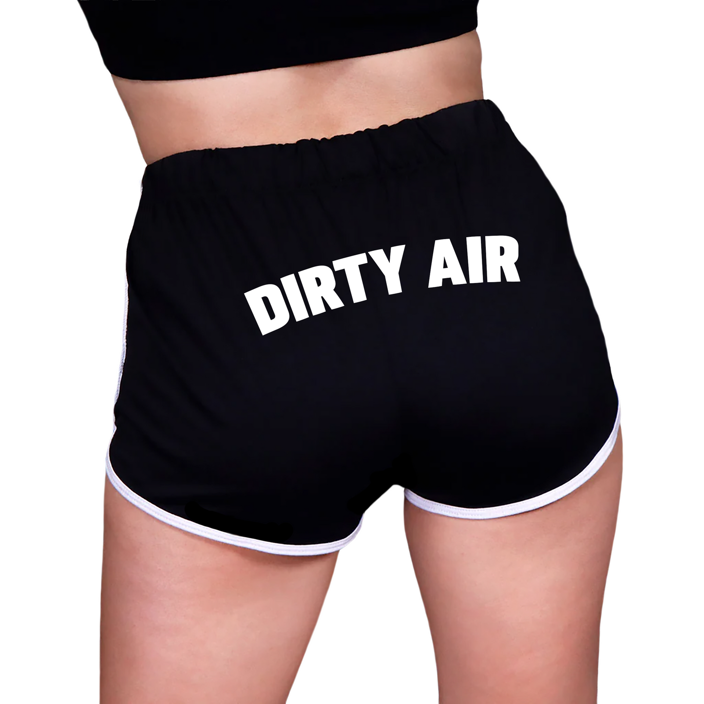Dirty Air Booty Shorts