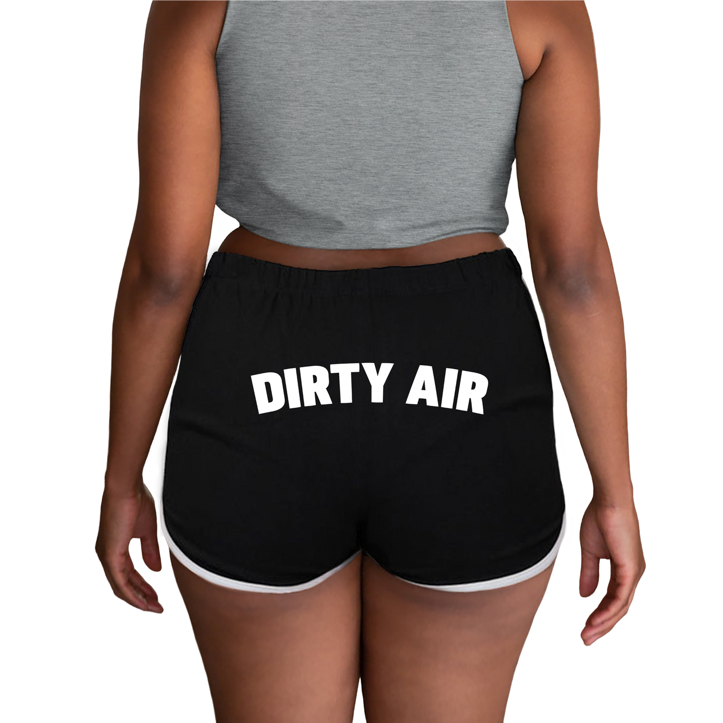 Dirty Air Booty Shorts