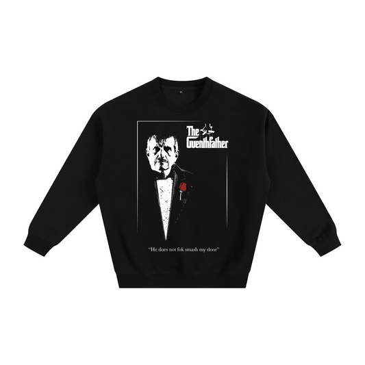 The Guenthfather Sweatshirt